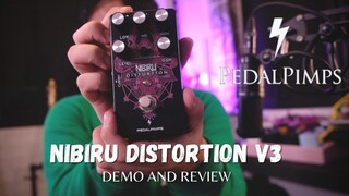 Pedalpimps Nibiru Distortion V3 | Demo and Review