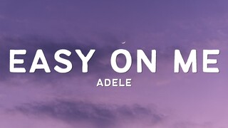 Adele - Easy On Me (Lyrics)