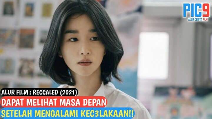 DAPAT MELIHAT MASA DEPAN TAPI....?? Alur Cerita Film RECALLED (2021)