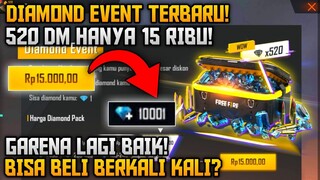 DIAMOND EVENT BISA BELI 2X DENGAN MODAL 15 RIBU? MURAH BANGET | GARENA FREE FIRE INDONESIA