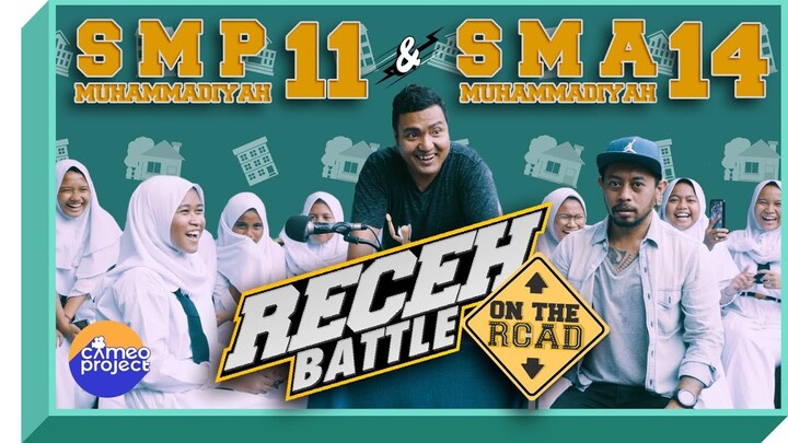 RECEH BATTLE VS ANAK SEKOLAHAN