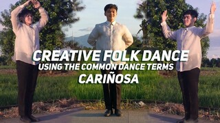 CARIÑOSA - CREATIVE FOLK DANCE USING THE COMMON DANCE TERMS