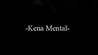 -Kena Mental-(by.adknnn)