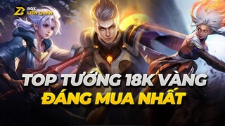 Top 9 Tướng 18888 Đáng Mua Nhất Liên Quân | Box Liên Quân