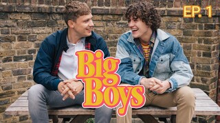 🇬🇧 Big Boys (S1, EP.1) Drama, Comedy
