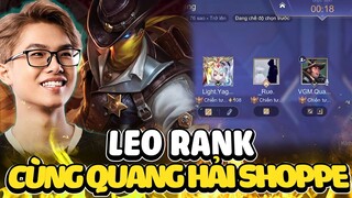 KHI LAI BÂNG LEO RANK CÙNG QUANG HẢI SHOPPE VÀ CÁI KẾT