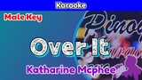 Over It by Katharine Mcphee (Karaoke : Male Key)