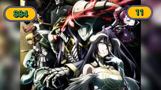 OVERLORD IV โอเวอร์ ลอร์ด จอมมารพิชิตโลก ภาค4 ตอนที่ 11 พากย์ไทย