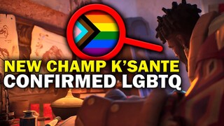 K'Sante is CONFIRMED a LGBTQ Champion - League of Legends