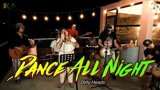 Dance All Night - Dirty Heads | Kuerdas Cover