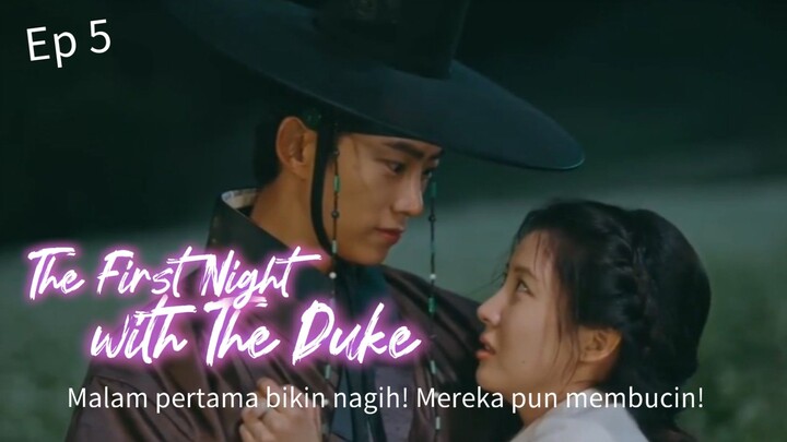 Ep 5 MAKIN MEMBUCIN!!! KETAGIHAN BRUTALNYA PANGERAN DI MALAM PERTAMA 🔥🔥🔥