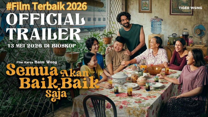Film Semua Akan Baik baik Saja 2026 Film drama terbaik 2026