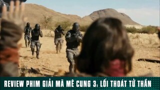 REVIEW PHIM: “ GIẢI MÃ MÊ CUNG “ [ Phần 20 ] #reviewphimhaynhat
