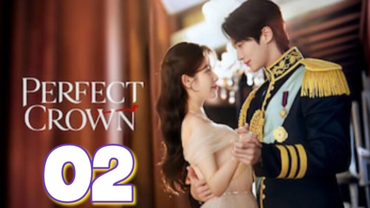 Perfect Crown : Episode 2 engsub
