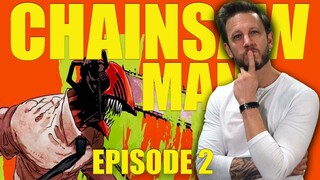 Chainsaw Man  -Episode 2-  Review