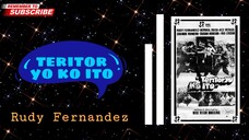 Teritoryo Ko Ito | Cine Astig | Rudy Fernandez | ( Romel Lavilla )