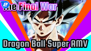 The Final War / Dragon Ball Super AMV_2