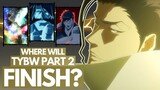 Where Will Bleach: TYBW Part 2 END? Will Hisagi Use BANKAI? | Discussing YOUR New Trailer Comments
