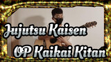 [Jujutsu Kaisen] OP Kaikai Kitan, Guitar Cover