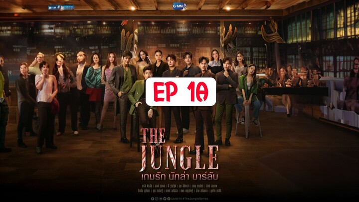 (SUB INDO) The Jungle Eps 10 | 720p HD (Thai Drama)