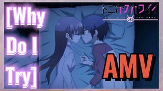 [Why Do I Try] AMV