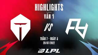 TES vs RA | Highlights - Game 1 | Tuần 7 Ngày 3 | LPL Mùa Hè 2022