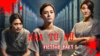 [Vietsub] Phim Nhà Tù Nữ (Bản tiếng Quảng) - Phần 1 | Chung Hân Đồng, Châu Tú Na, Ngô Thiên Ngữ