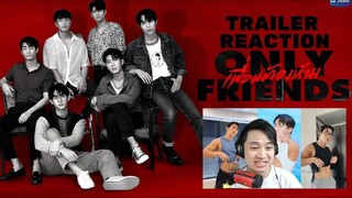 [#OnlyFriendsSeries] เพื่อนต้องห้าม REACTION - GMMTV 2023