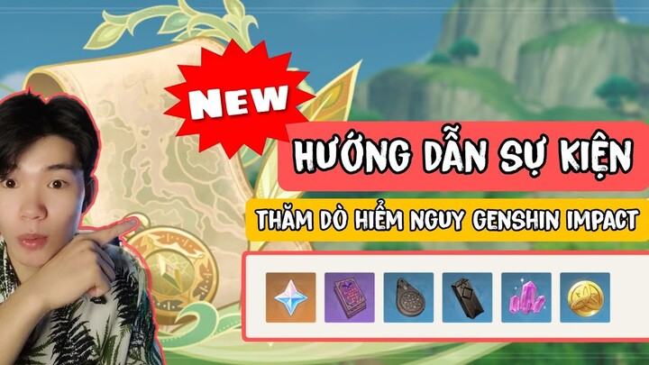 Hướng dẫn Sự kiện Thăm dò hiểm nguy genshin impact | Sự kiện 420 nguyên thạch Genshin Impact