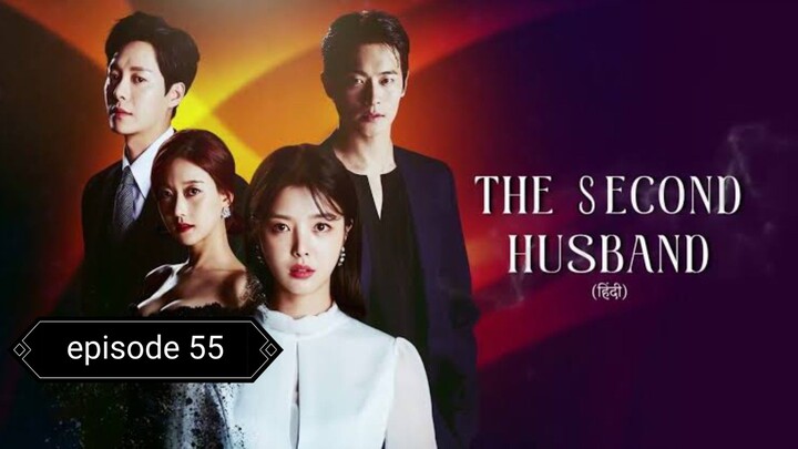 The $econd Husband episode 055 hindi dubbed 720p