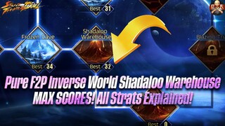 [SF: Duel] - 100% F2P Shadaloo Warehouse 32+ Score Inverse World! Best strats, Debuffs & Fights