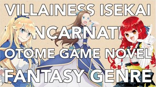 Explaining the Villainess Otome Isekai Genre