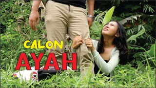 calon ayah anak ku - film pendek