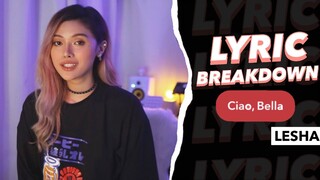 Lesha "Ciao, Bella" Official Lyric Breakdown