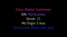 S23 | Mu Origin 3 Asia | MarieLaveau | Solo que | Dimensional Arena