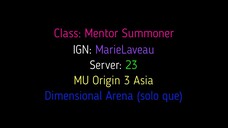 S23 | Mu Origin 3 Asia | MarieLaveau | Solo que | Dimensional Arena