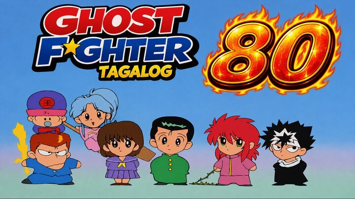 Ghost Fighter Tagalog - 080 - Kakayahan ni Sniper!