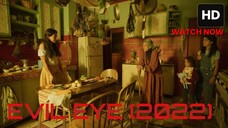 Evil Eye (2022) SUB INDO