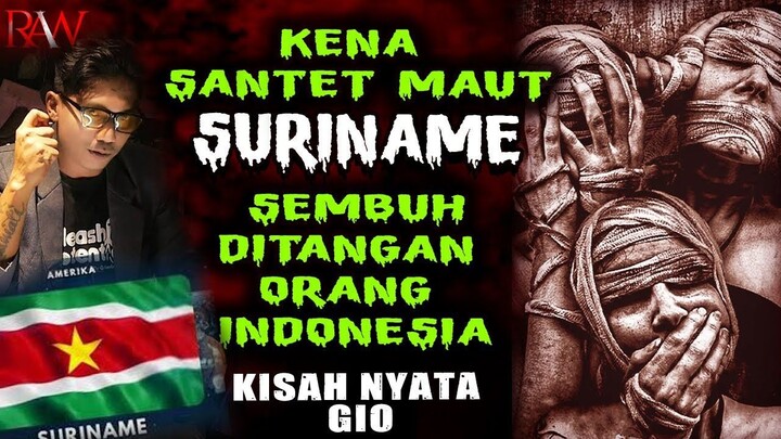 KENA SANTET MAUT SURINAME SEMBUH DI TANGAN ORANG INDONESIA