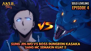 SUNG JIN-WO VS BOSS DUNGEON SANG RAJA RAWA KASAKA, SOLO LEVELING EPISODE 4