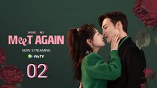 🇨🇳 Here We Meet Again (2023) | Episode 2 | Eng Sub| (三分野 第02集)