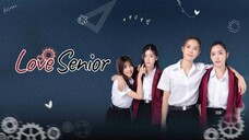 LOVE SENIOR Ep 10 END SUB INDO | Dhewee Film