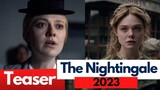 The Nightingale (2023) Dakota Fanning, Elle Fanning