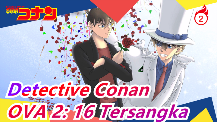 [Detective Conan] OVA 2: 16 Adegan Tersangka_B2