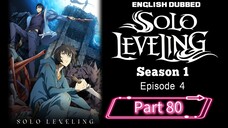Sololeveling.S1.E4.P80| English Dubbed