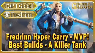 Fredrinn Hyper Carry Top 1 Global - 10Kills MVP! | Best Builds - A Killer Tank | Mobile Legends