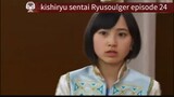 Ryusoulger episode 24