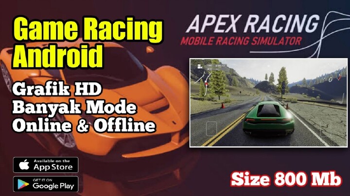 Rekomendasi Game Racing Android | APEX RACING