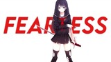 Fearless - AMV -「Anime MV」