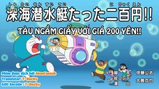 Doraemon Vietsub Tập 750 :Tháng 3 Là Lễ Tốt Nghiệp & Tàu Ngầm Giấy Với Giá 200 Yên